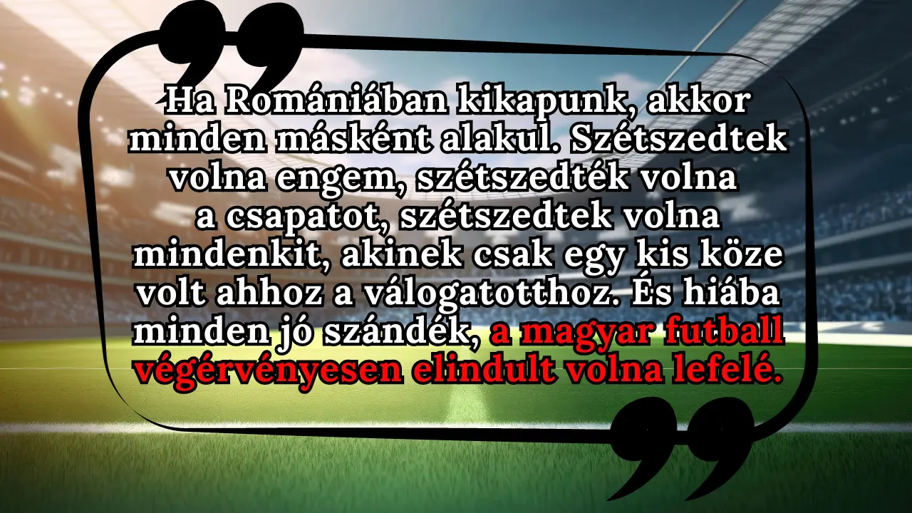 Dárdai Pál így emlékezett vissza a román-magyar meccsre önéletrajzi könyvében